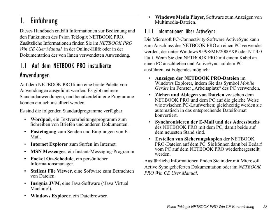 Einführung, 1 auf dem netbook pro installierte anwendungen, 1 informationen über activesync | 1 auf dem netbook pro installierte, Anwendungen | Psion Teklogix Notebook Pro User Manual | Page 55 / 72