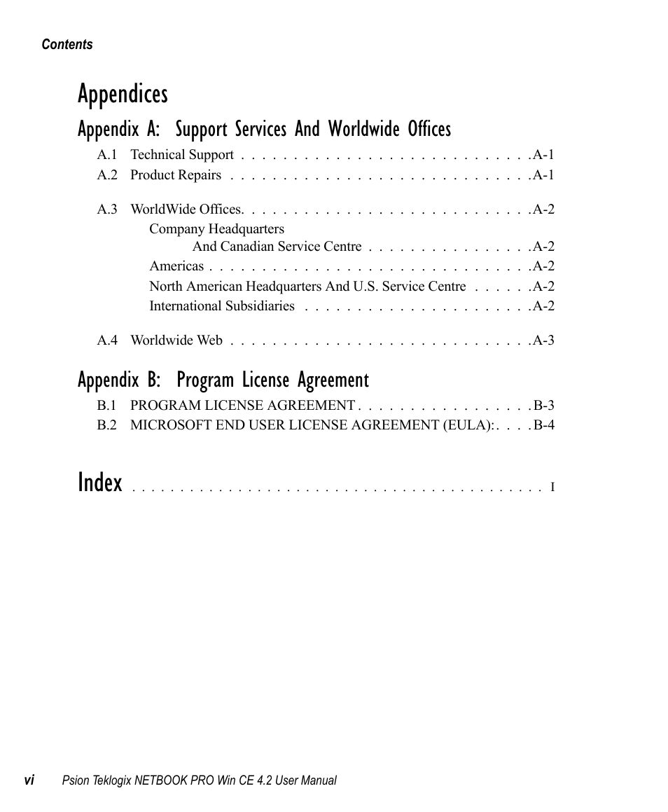 Appendices, Index, Appendix a: support services and worldwide offices | Appendix b: program license agreement | Psion Teklogix Win CE 4.2 User Manual | Page 10 / 152