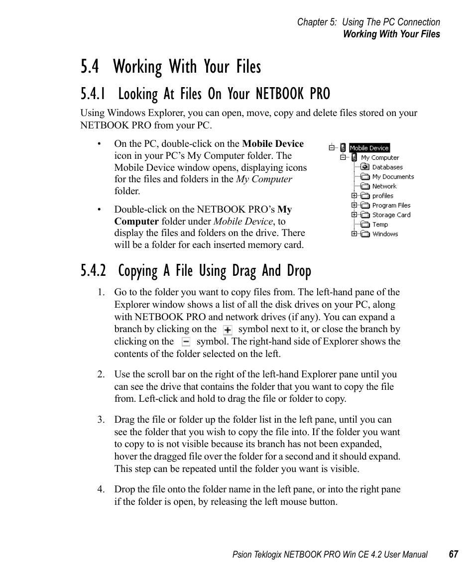 4 working with your files, 1 looking at files on your netbook pro, 2 copying a file using drag and drop | Working with your files, Looking at files on your netbook pro, Copying a file using drag and drop | Psion Teklogix Win CE 4.2 User Manual | Page 85 / 152