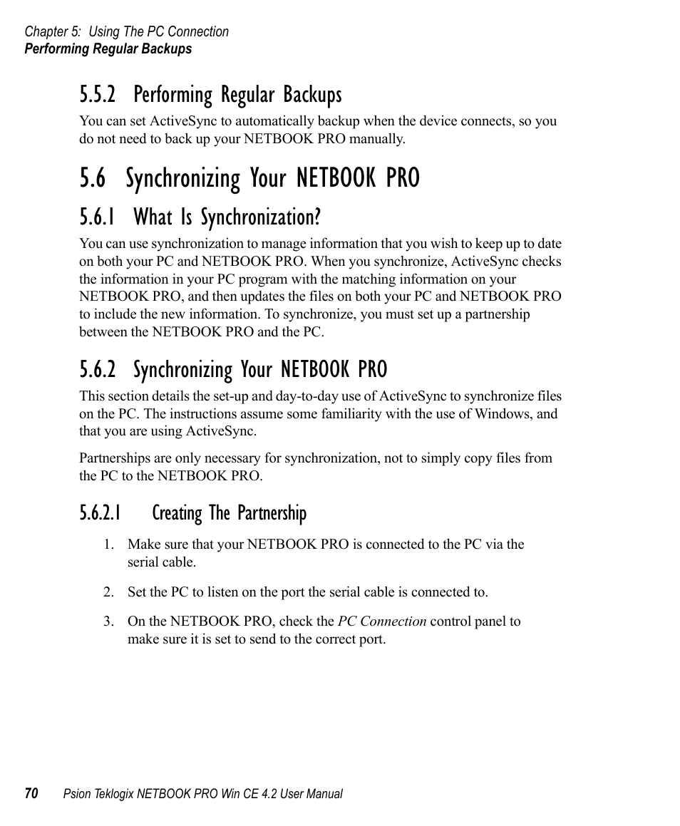 2 performing regular backups, 6 synchronizing your netbook pro, 1 what is synchronization | 2 synchronizing your netbook pro, 1 creating the partnership, Performing regular backups, Synchronizing your netbook pro, What is synchronization | Psion Teklogix Win CE 4.2 User Manual | Page 88 / 152
