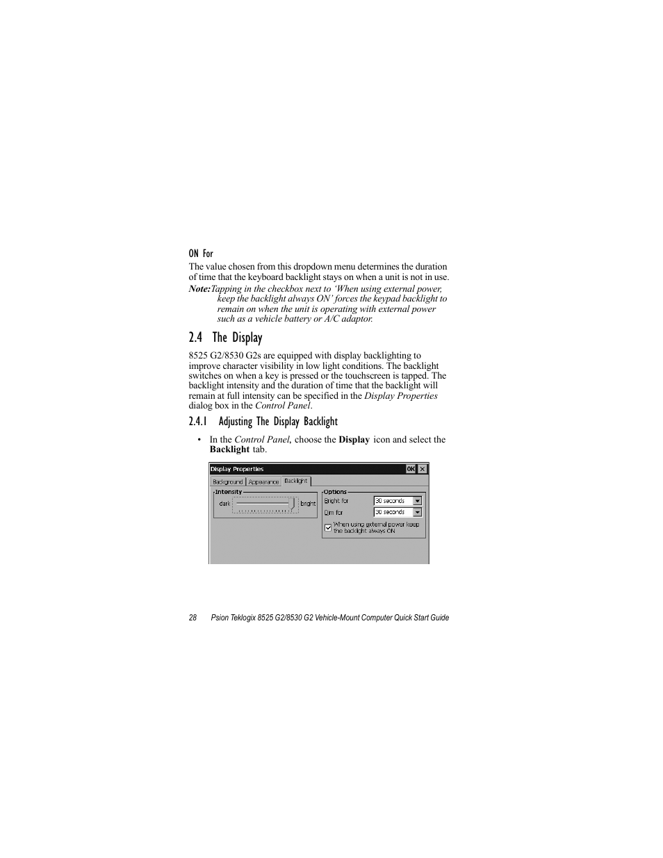 4 the display, 1 adjusting the display backlight | Psion Teklogix Vehicle-Mount Computer 8530 G2 User Manual | Page 34 / 60