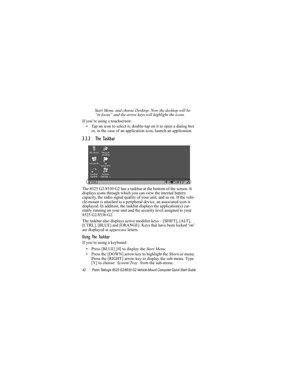 2 the taskbar | Psion Teklogix Vehicle-Mount Computer 8530 G2 User Manual | Page 48 / 60