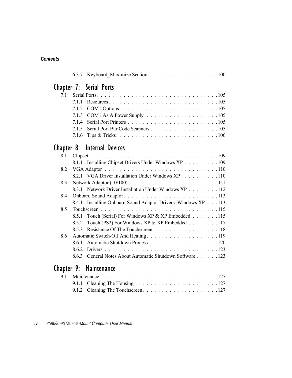 Chapter 7: serial ports, Chapter 8: internal devices, Chapter 9: maintenance | Psion Teklogix Vehicle-Mount Computer 8590 User Manual | Page 10 / 212