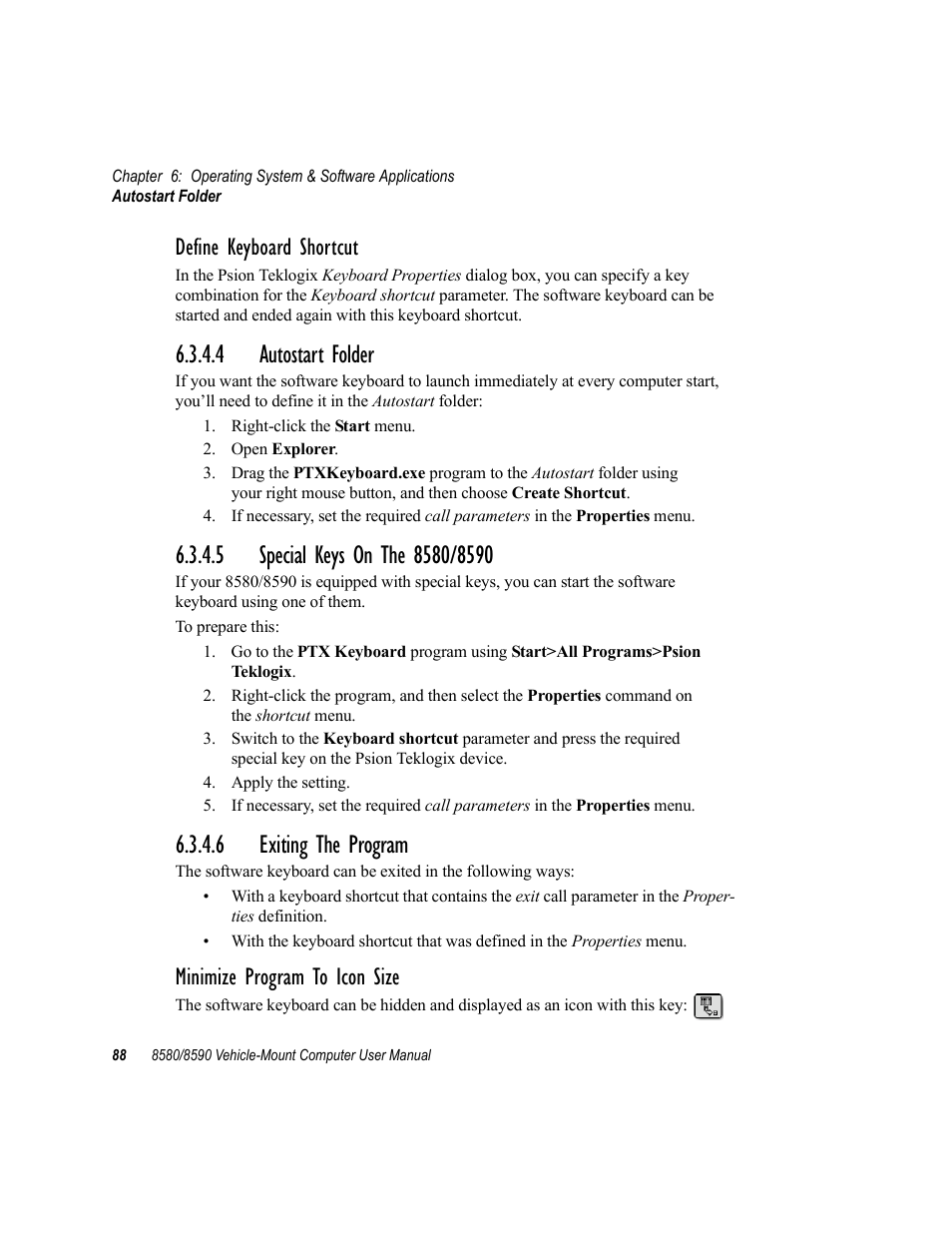 4 autostart folder, 5 special keys on the 8580/8590, 6 exiting the program | Define keyboard shortcut, Minimize program to icon size | Psion Teklogix Vehicle-Mount Computer 8590 User Manual | Page 114 / 212