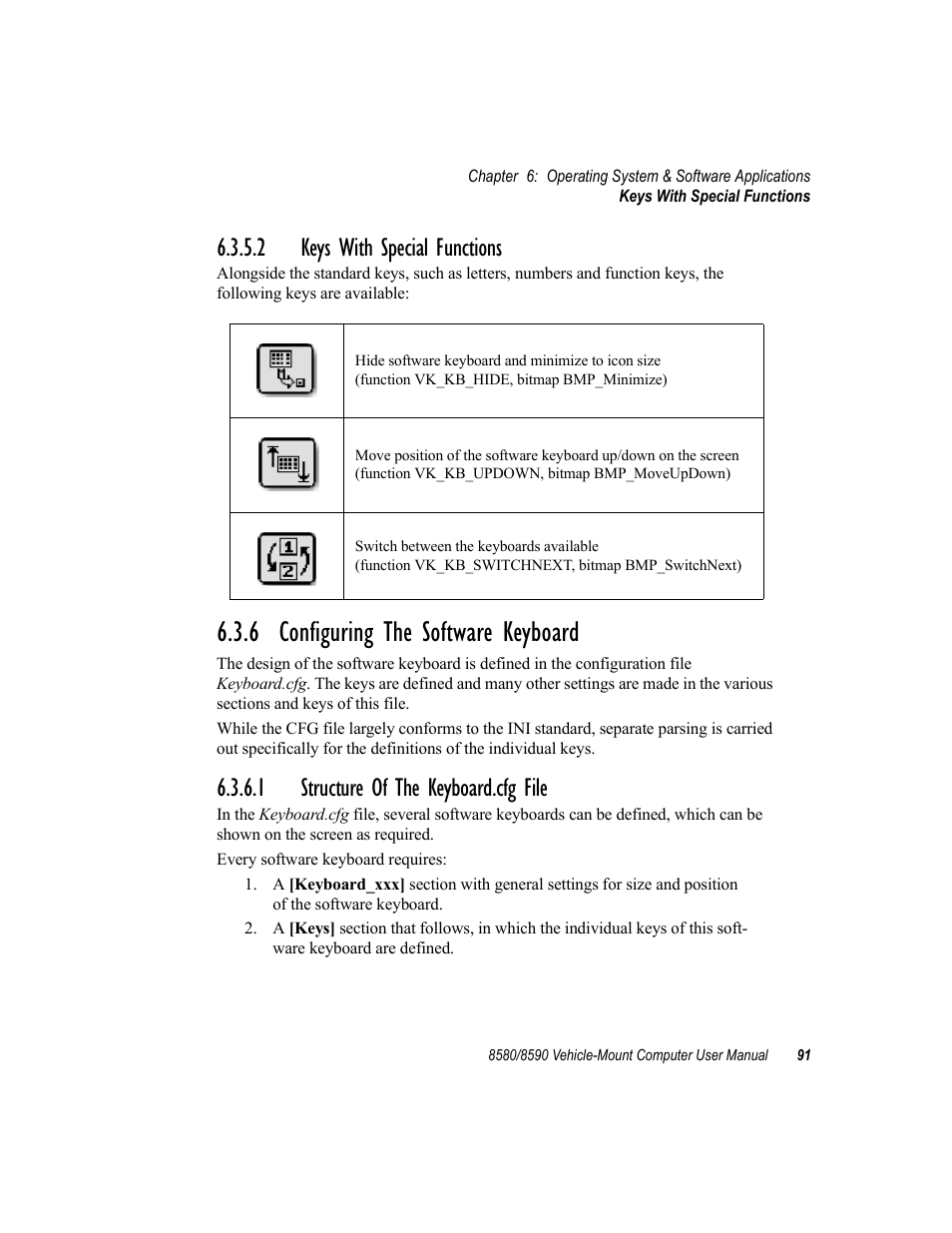 2 keys with special functions, 6 configuring the software keyboard, 1 structure of the keyboard.cfg file | Configuring the software keyboard | Psion Teklogix Vehicle-Mount Computer 8590 User Manual | Page 117 / 212