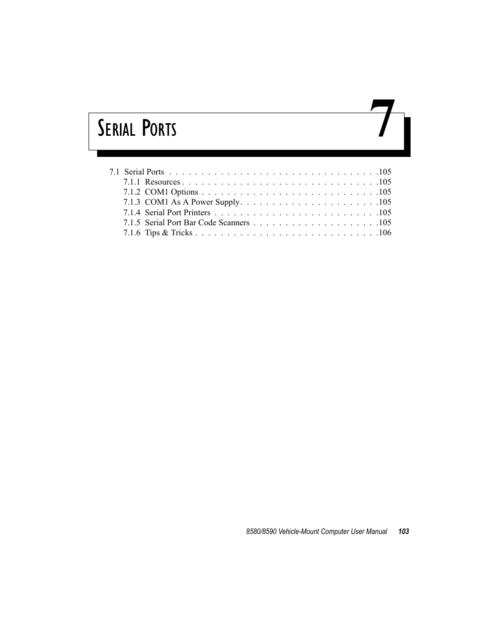 Serial ports 7, Chapter 7: serial ports | Psion Teklogix Vehicle-Mount Computer 8590 User Manual | Page 129 / 212