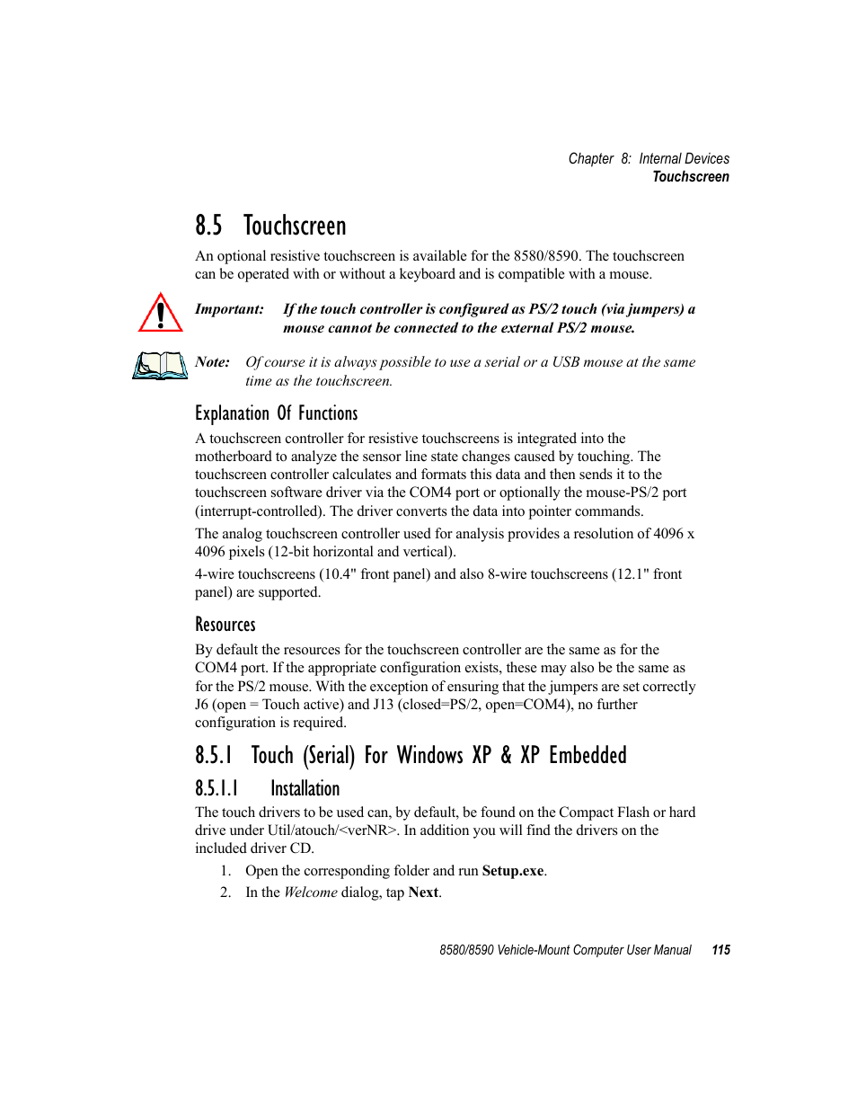 5 touchscreen, 1 touch (serial) for windows xp & xp embedded, 1 installation | Explanation of functions, Resources | Psion Teklogix Vehicle-Mount Computer 8590 User Manual | Page 141 / 212