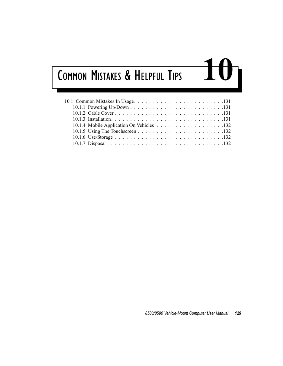 Common mistakes & helpful tips 10, Chapter 10: common mistakes & helpful tips | Psion Teklogix Vehicle-Mount Computer 8590 User Manual | Page 155 / 212