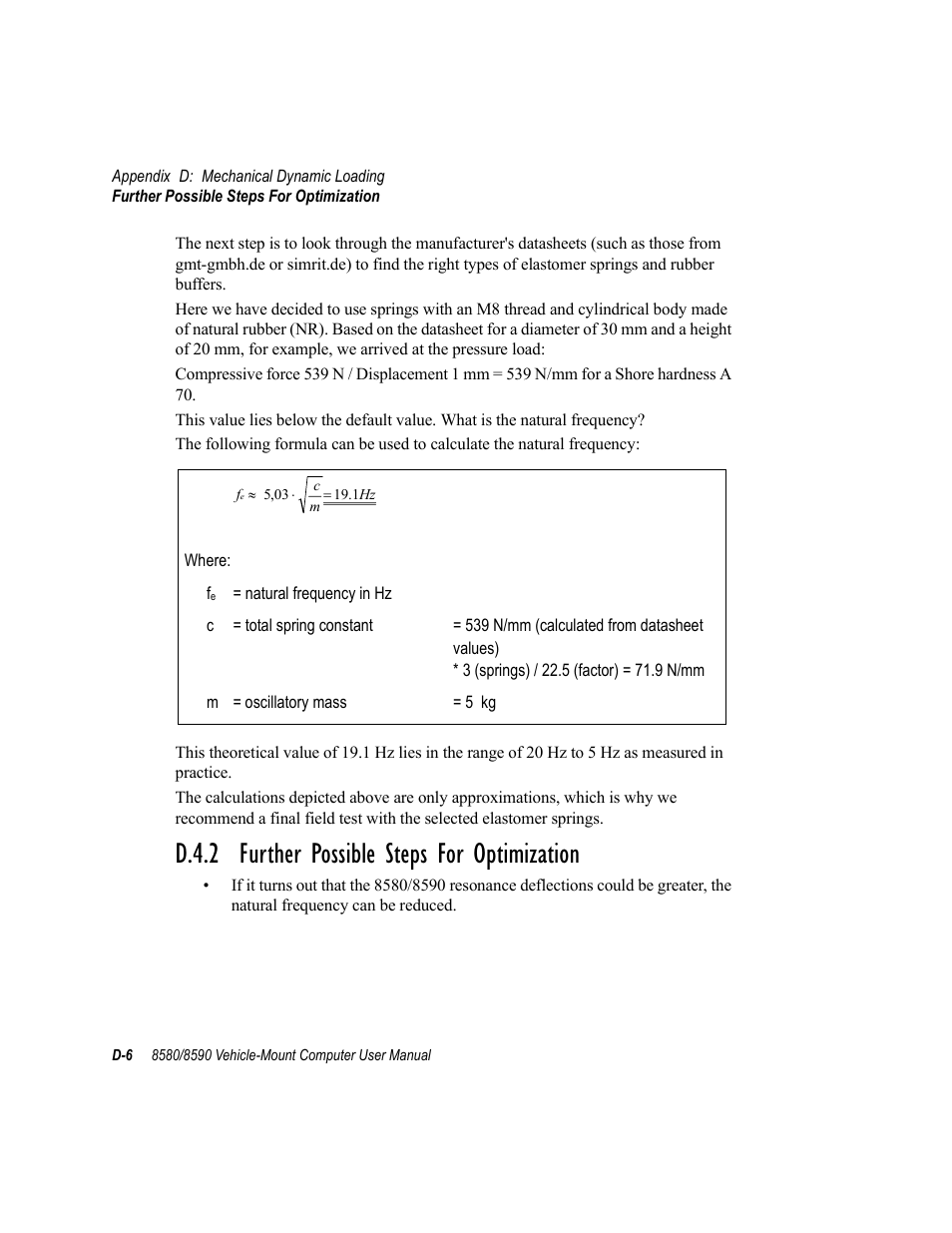 D.4.2 further possible steps for optimization | Psion Teklogix Vehicle-Mount Computer 8590 User Manual | Page 176 / 212