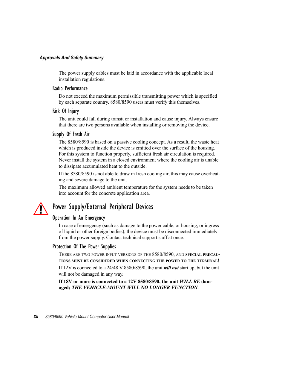 Power supply/external peripheral devices, Radio performance, Risk of injury | Supply of fresh air, Operation in an emergency, Protection of the power supplies | Psion Teklogix Vehicle-Mount Computer 8590 User Manual | Page 24 / 212