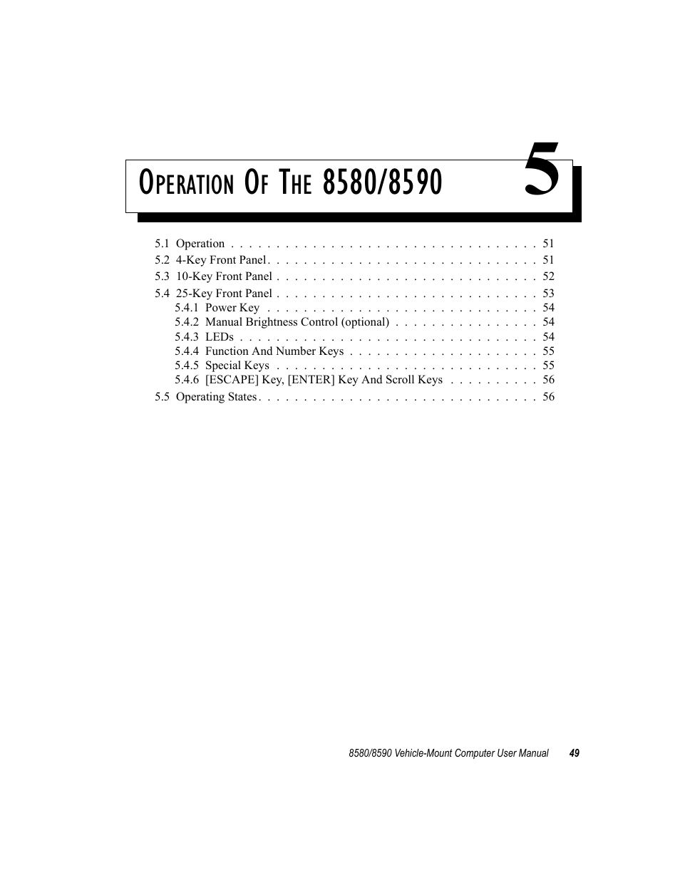 Operation of the 8580/8590 5, Chapter 5: operation of the 8580/8590 | Psion Teklogix Vehicle-Mount Computer 8590 User Manual | Page 75 / 212