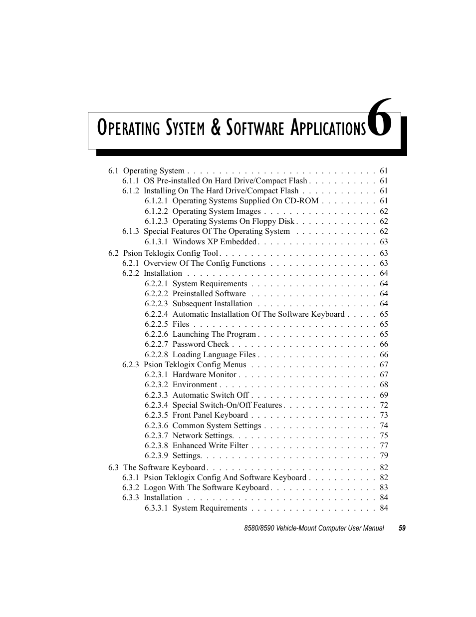 Operating system & software applications 6, Perating, Ystem | Oftware, Pplications | Psion Teklogix Vehicle-Mount Computer 8590 User Manual | Page 85 / 212