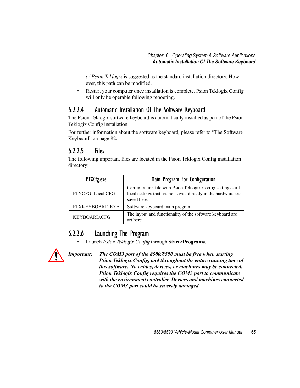 4 automatic installation of the software keyboard, 5 files, 6 launching the program | Psion Teklogix Vehicle-Mount Computer 8590 User Manual | Page 91 / 212