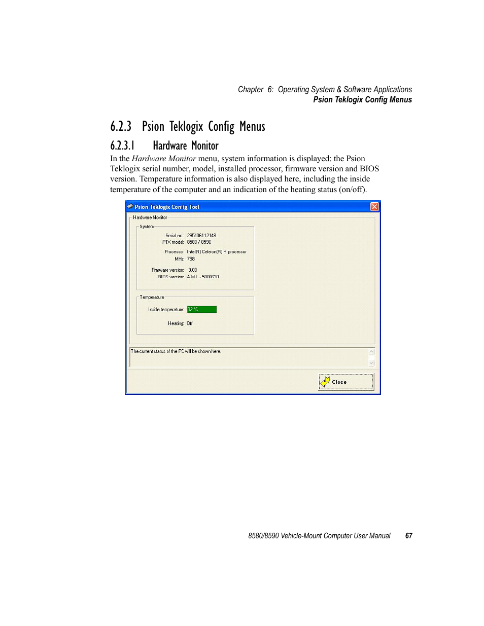 3 psion teklogix config menus, 1 hardware monitor | Psion Teklogix Vehicle-Mount Computer 8590 User Manual | Page 93 / 212