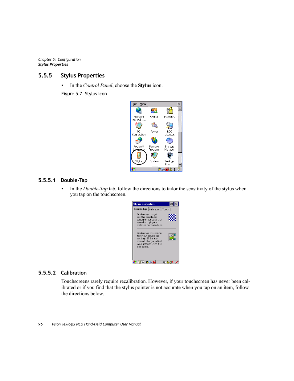 5 stylus properties, 1 double-tap, 2 calibration | Stylus properties 5.5.5.1, Double-tap, Calibration, 1 double-tap 5.5.5.2 calibration | Psion Teklogix NEO PX750 User Manual | Page 108 / 238