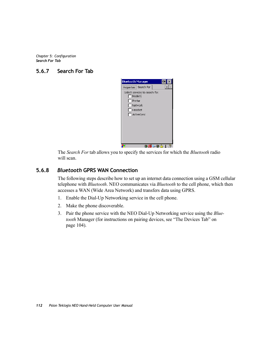 7 search for tab, 8 bluetooth gprs wan connection, Search for tab | Bluetooth | Psion Teklogix NEO PX750 User Manual | Page 124 / 238