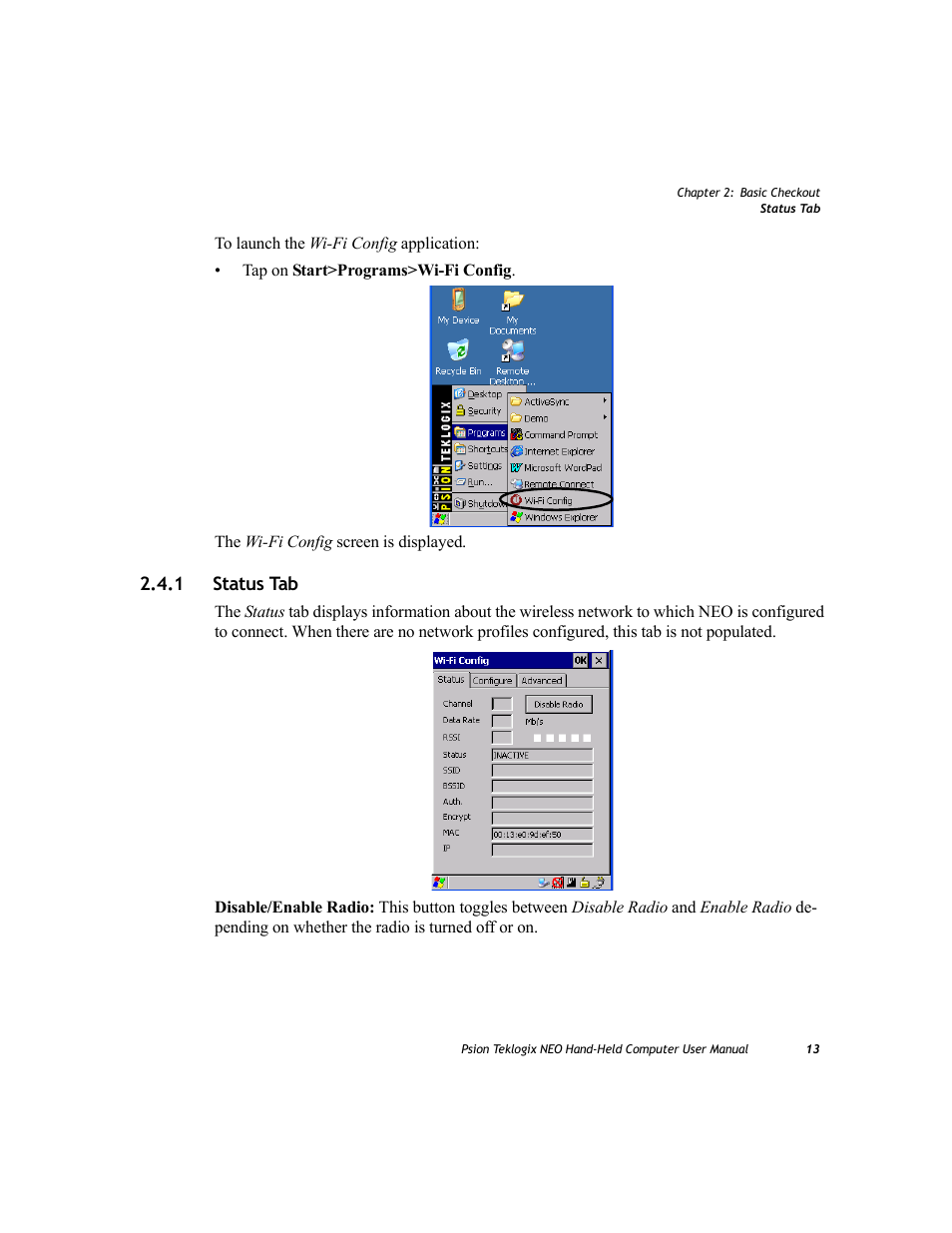 1 status tab, Status tab | Psion Teklogix NEO PX750 User Manual | Page 25 / 238