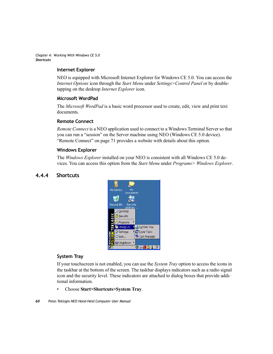 4 shortcuts, Shortcuts | Psion Teklogix NEO PX750 User Manual | Page 72 / 238