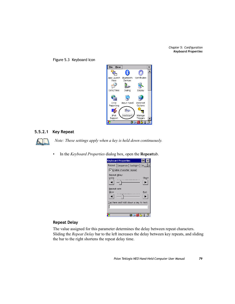 1 key repeat, Key repeat | Psion Teklogix NEO PX750 User Manual | Page 91 / 238