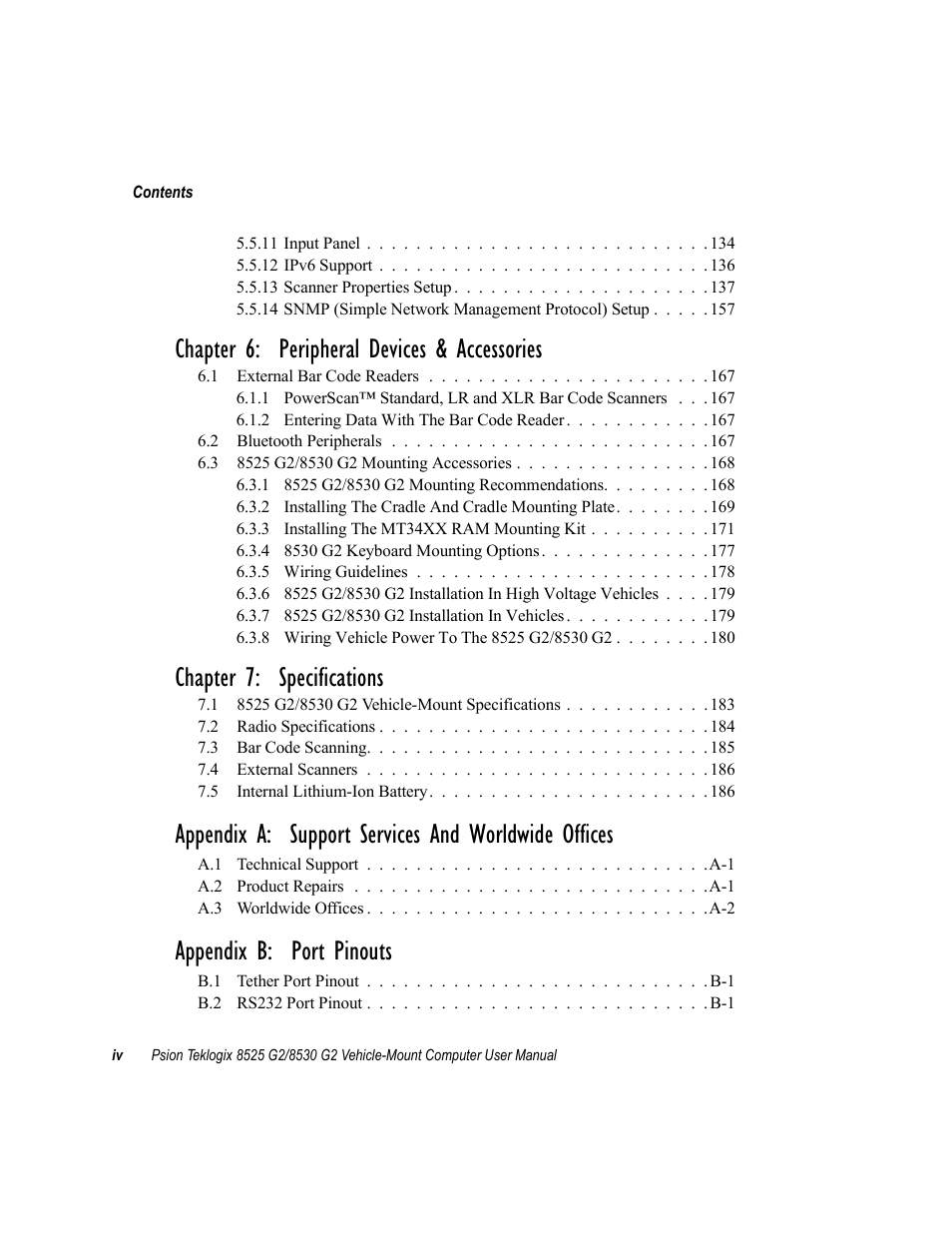 Chapter 6: peripheral devices & accessories, Chapter 7: specifications, Appendix a: support services and worldwide offices | Appendix b: port pinouts | Psion Teklogix Vehicle-Mount Computer 8525 G2 User Manual | Page 10 / 230