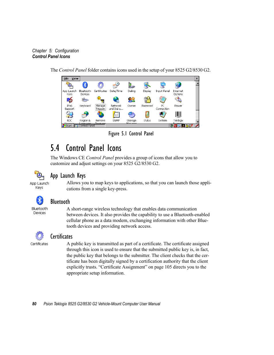 4 control panel icons, App launch keys, Bluetooth | Certificates | Psion Teklogix Vehicle-Mount Computer 8525 G2 User Manual | Page 104 / 230