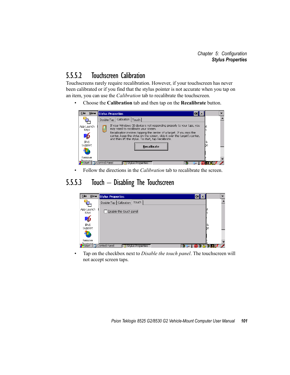 2 touchscreen calibration, 3 touch - disabling the touchscreen, 3 touch – disabling the touchscreen | Psion Teklogix Vehicle-Mount Computer 8525 G2 User Manual | Page 125 / 230