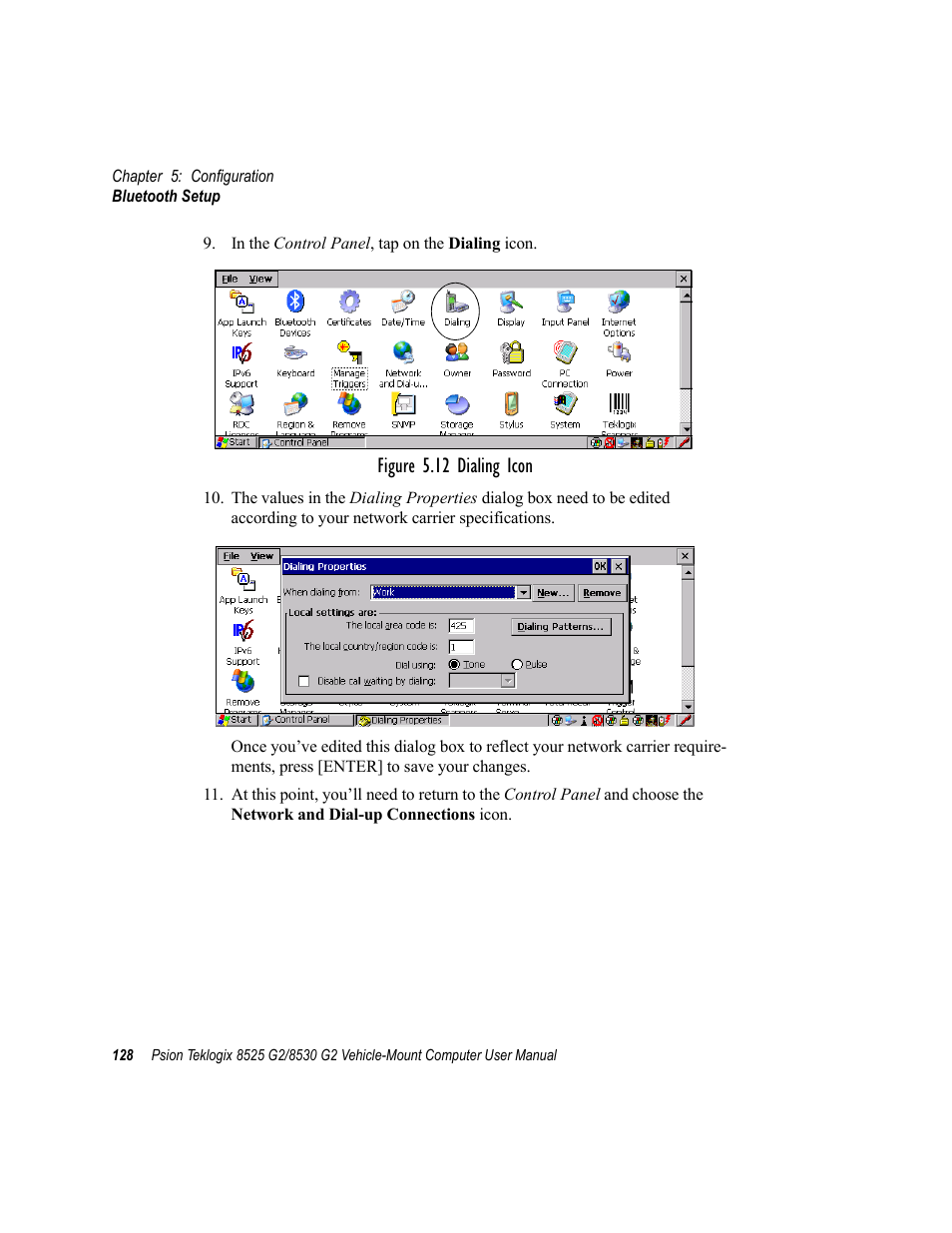 Figure 5.12 dialing icon | Psion Teklogix Vehicle-Mount Computer 8525 G2 User Manual | Page 152 / 230