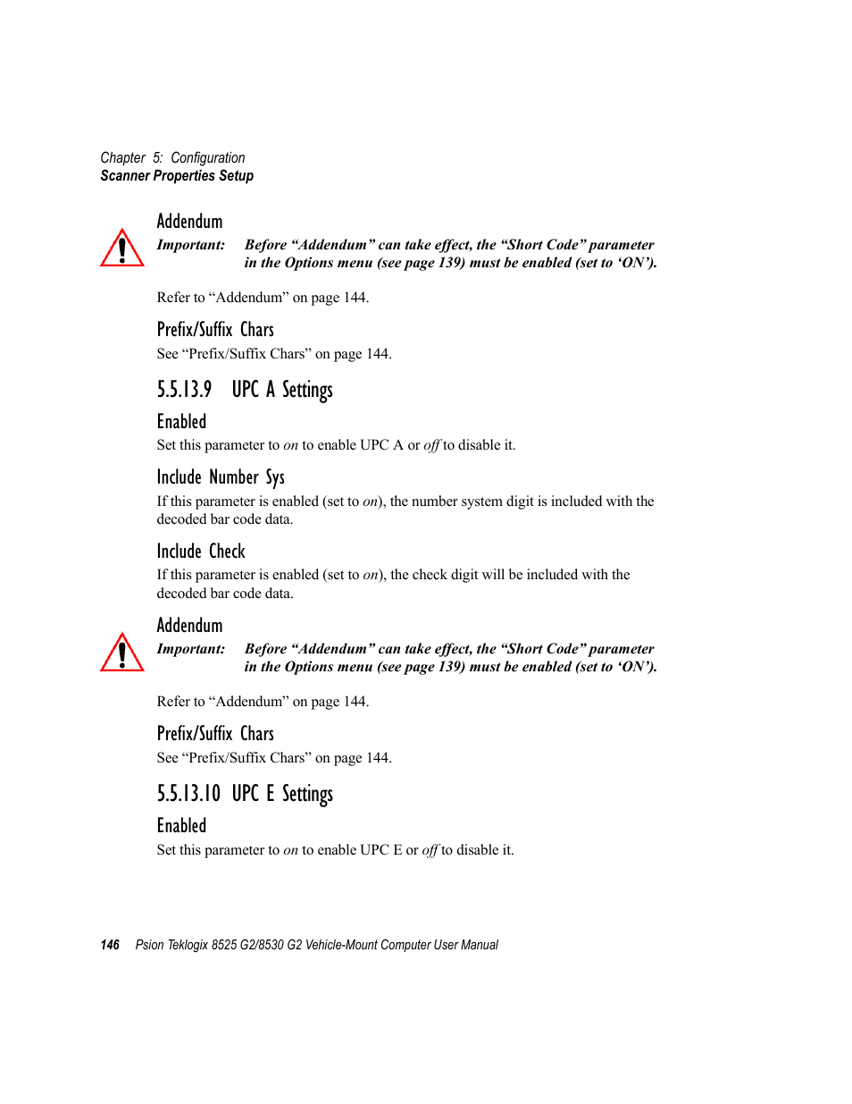 9 upc a settings, 10 upc e settings, 9 upc a settings 5.5.13.10 upc e settings | Addendum, Prefix/suffix chars, Enabled, Include number sys, Include check | Psion Teklogix Vehicle-Mount Computer 8525 G2 User Manual | Page 170 / 230