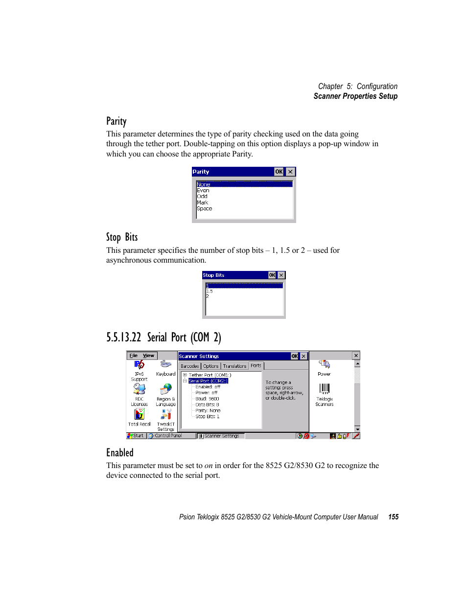 22 serial port (com 2), Parity, Stop bits | Enabled | Psion Teklogix Vehicle-Mount Computer 8525 G2 User Manual | Page 179 / 230