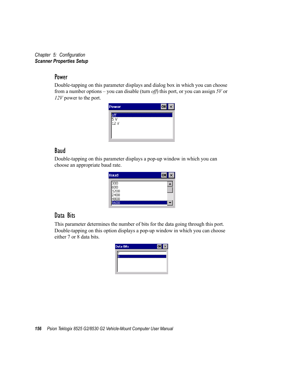 Power, Baud, Data bits | Psion Teklogix Vehicle-Mount Computer 8525 G2 User Manual | Page 180 / 230