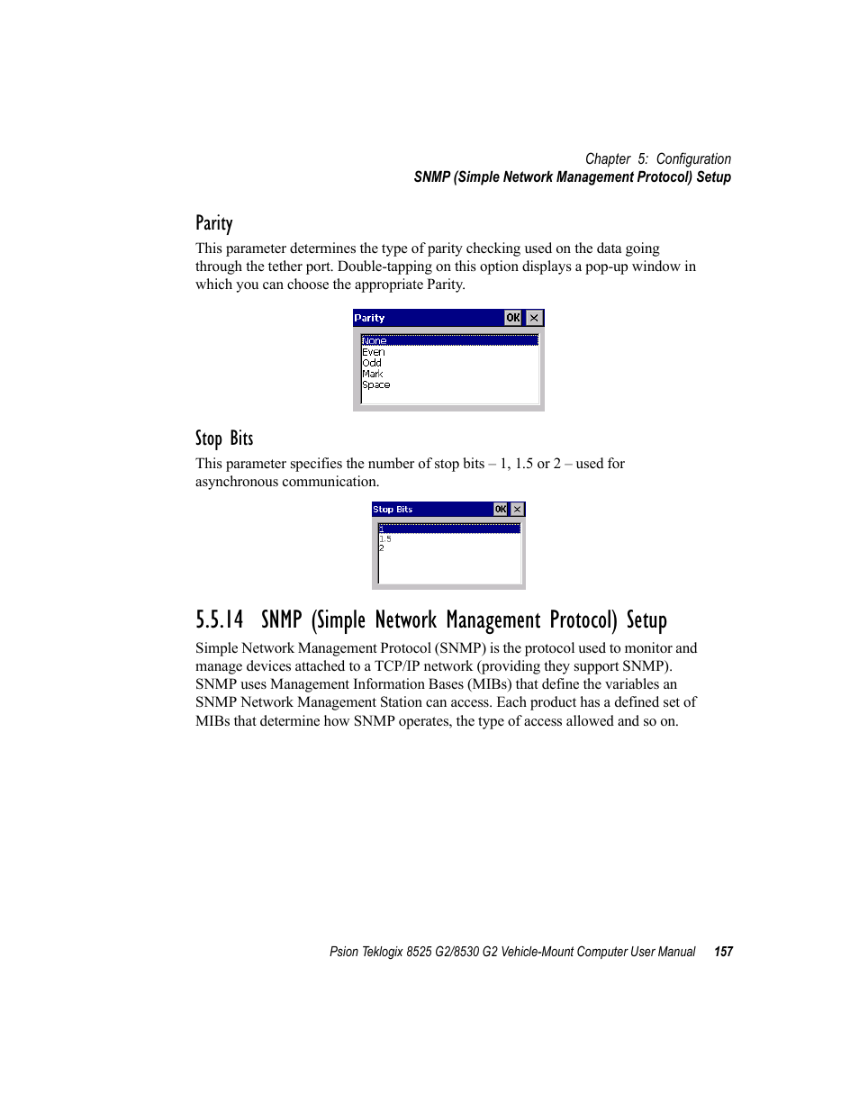 14 snmp (simple network management protocol) setup, Parity, Stop bits | Psion Teklogix Vehicle-Mount Computer 8525 G2 User Manual | Page 181 / 230