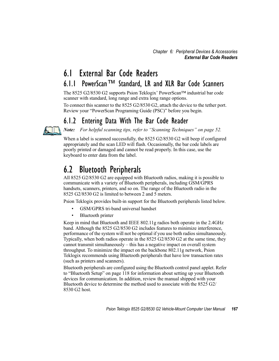 1 external bar code readers, 2 entering data with the bar code reader, 2 bluetooth peripherals | Psion Teklogix Vehicle-Mount Computer 8525 G2 User Manual | Page 191 / 230