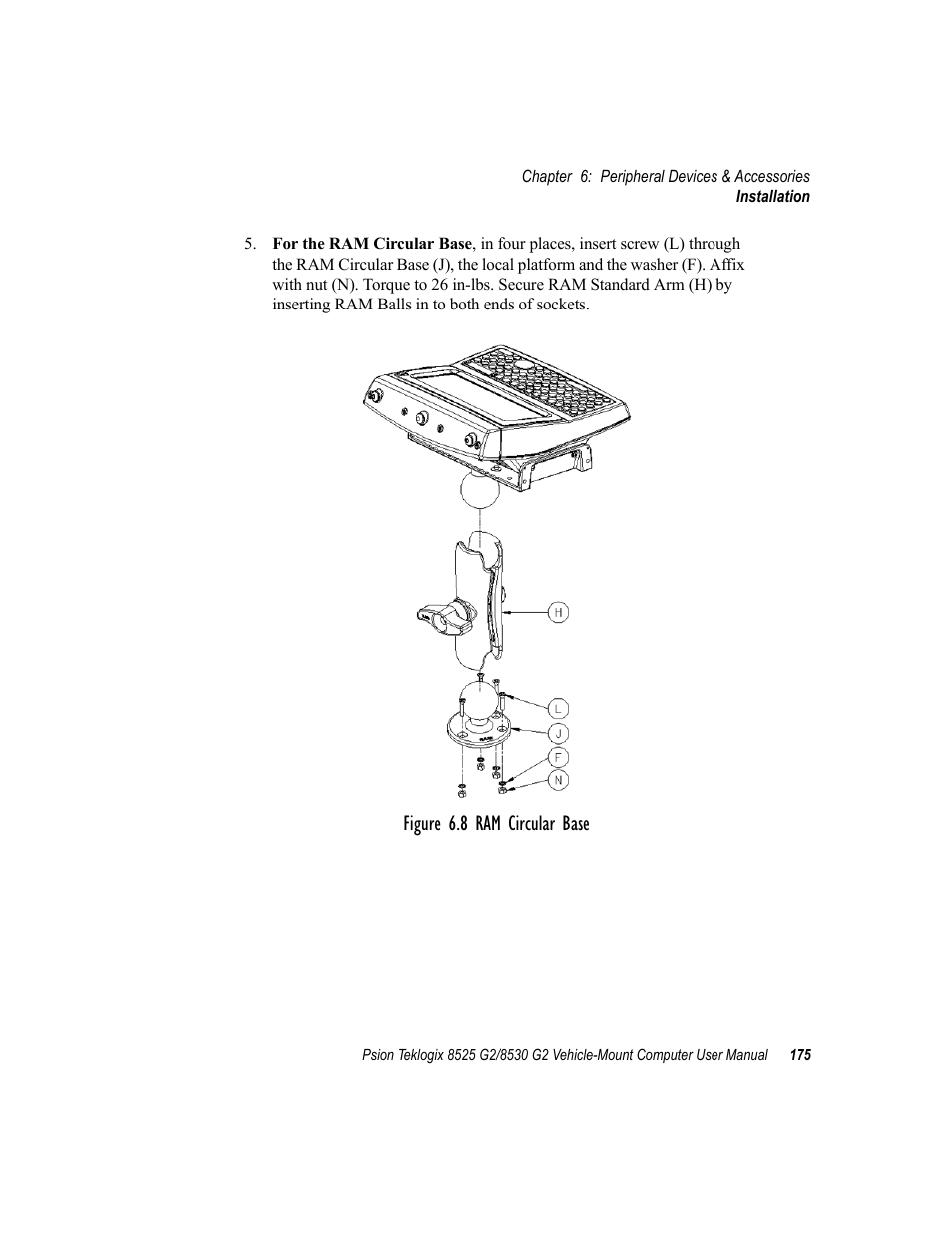 Figure 6.8 ram circular base | Psion Teklogix Vehicle-Mount Computer 8525 G2 User Manual | Page 199 / 230