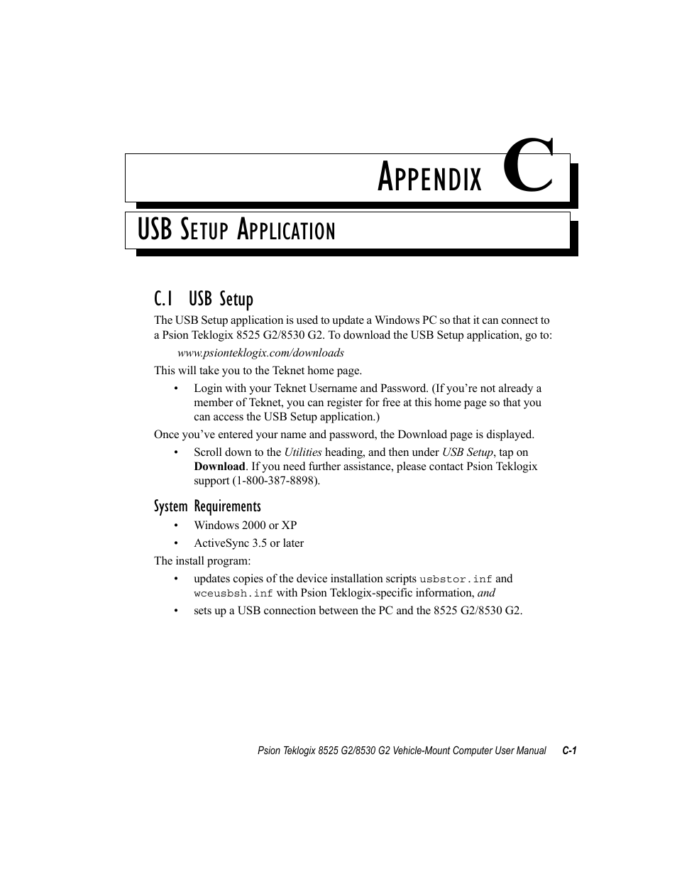 Appendix c, Usb setup application, C.1 usb setup | Appendix c: usb setup application, Ppendix, Usb s, Etup, Pplication | Psion Teklogix Vehicle-Mount Computer 8525 G2 User Manual | Page 219 / 230