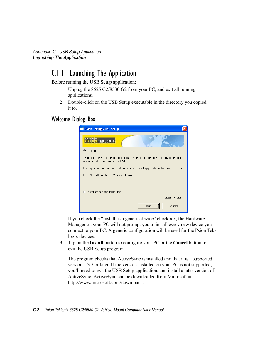 C.1.1 launching the application, Welcome dialog box | Psion Teklogix Vehicle-Mount Computer 8525 G2 User Manual | Page 220 / 230