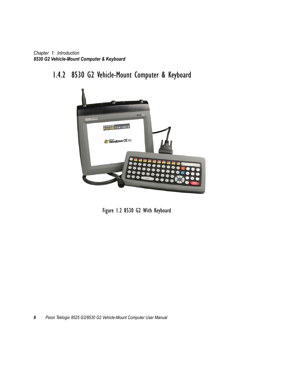 2 8530 g2 vehicle-mount computer & keyboard | Psion Teklogix Vehicle-Mount Computer 8525 G2 User Manual | Page 32 / 230