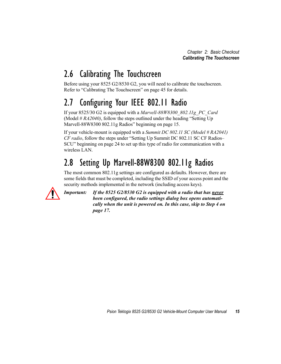 6 calibrating the touchscreen, 7 configuring your ieee 802.11 radio, 8 setting up marvell-88w8300 802.11g radios | Psion Teklogix Vehicle-Mount Computer 8525 G2 User Manual | Page 39 / 230