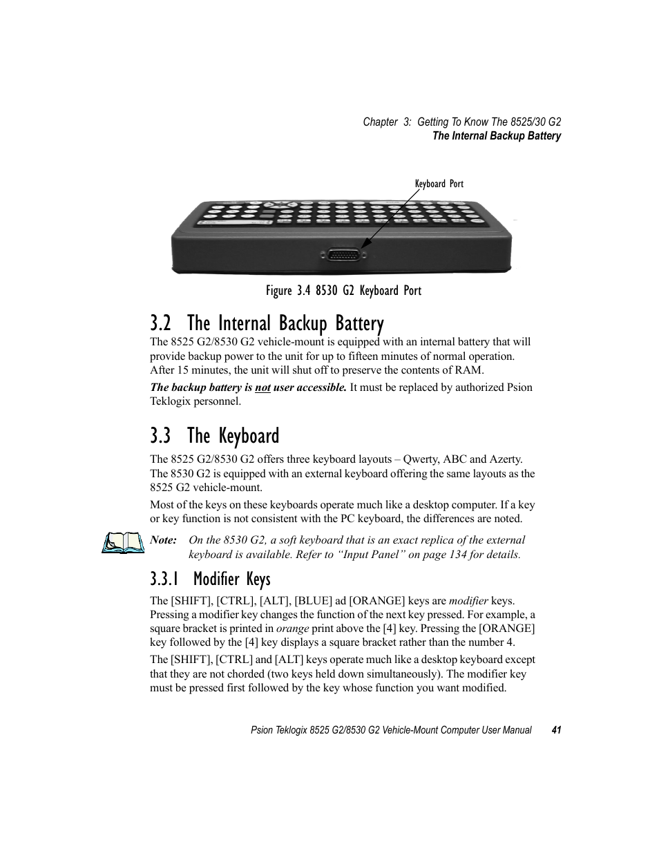 2 the internal backup battery, 3 the keyboard, 1 modifier keys | 2 the internal backup battery 3.3 the keyboard | Psion Teklogix Vehicle-Mount Computer 8525 G2 User Manual | Page 65 / 230