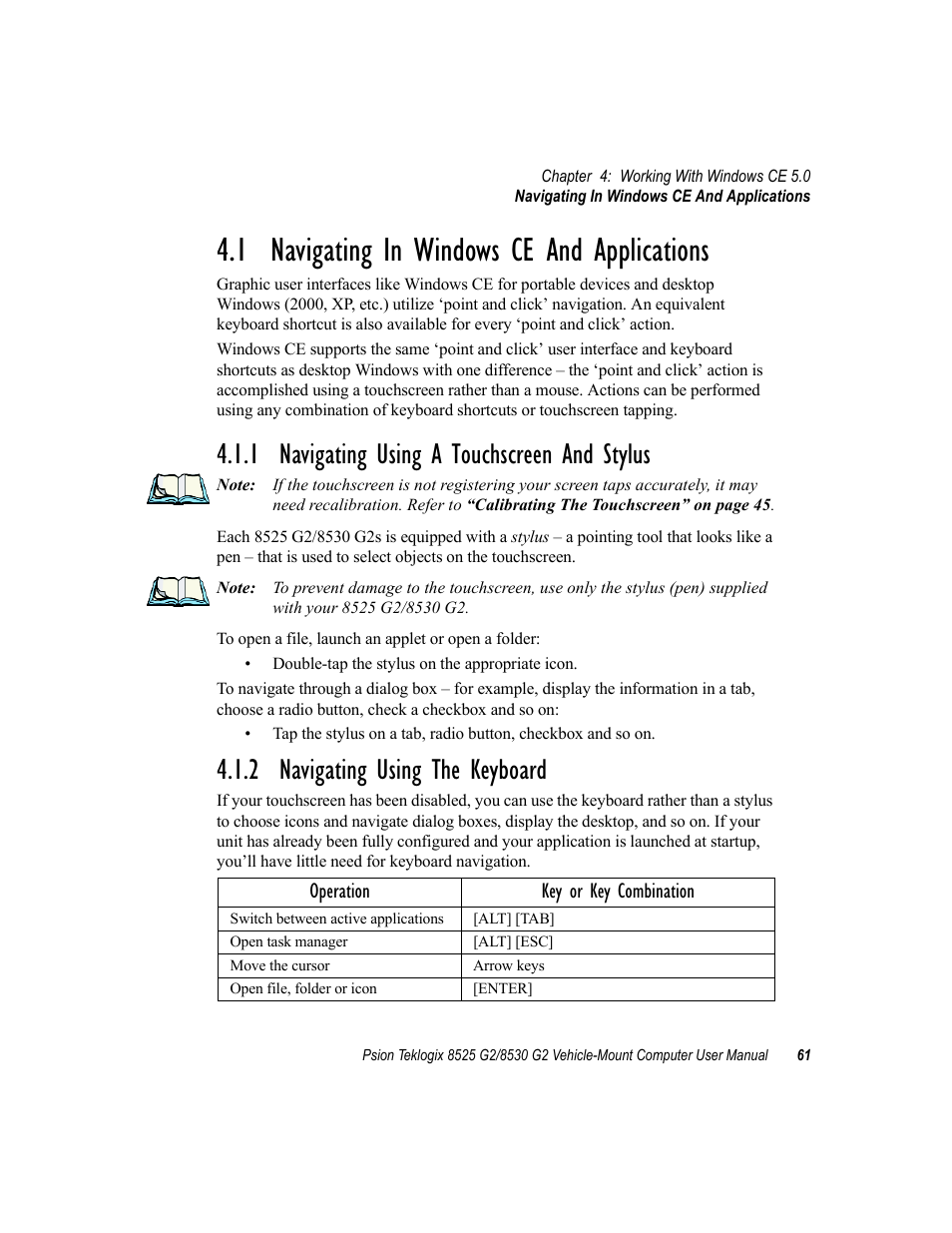 1 navigating in windows ce and applications, 1 navigating using a touchscreen and stylus, 2 navigating using the keyboard | Psion Teklogix Vehicle-Mount Computer 8525 G2 User Manual | Page 85 / 230