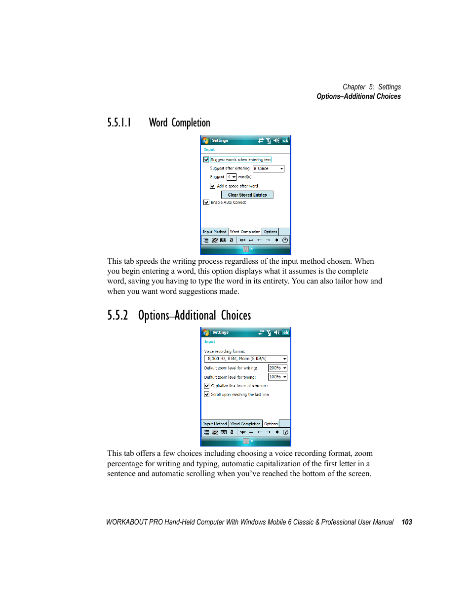 1 word completion, 2 options-additional choices, Word completion | 2 options–additional choices, 2 options, Additional choices | Psion Teklogix ISO 9001 User Manual | Page 121 / 360