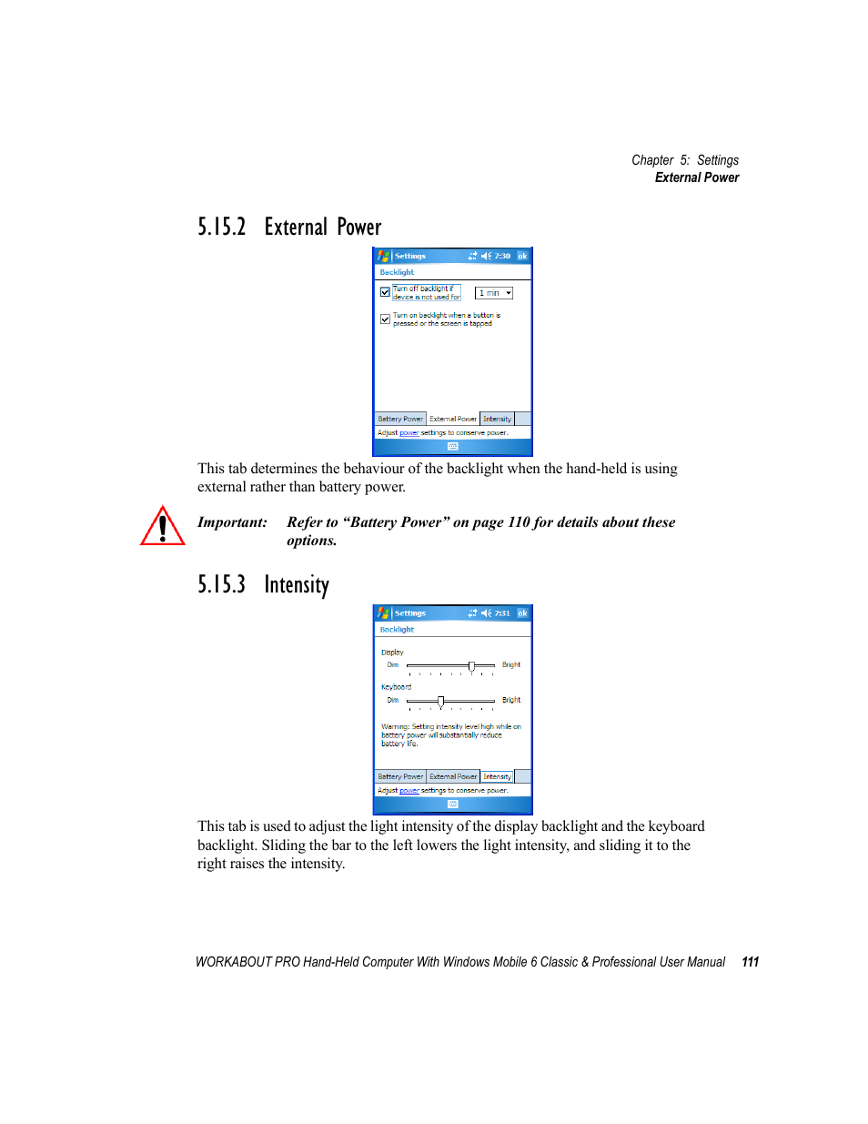 2 external power, 3 intensity, 2 external power 5.15.3 intensity | Psion Teklogix ISO 9001 User Manual | Page 129 / 360