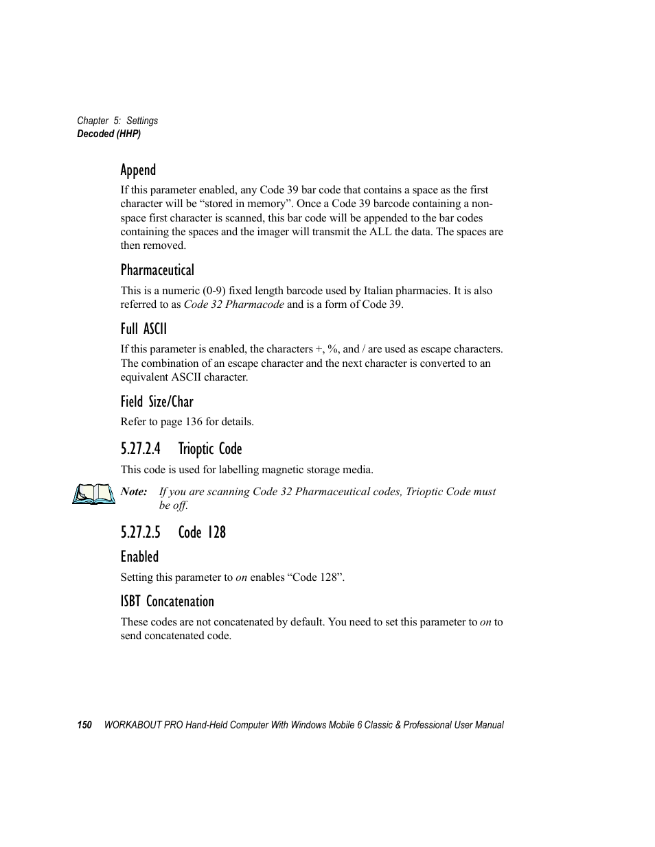 4 trioptic code, 5 code 128, 4 trioptic code 5.27.2.5 code 128 | Append, Pharmaceutical, Full ascii, Field size/char, Enabled, Isbt concatenation | Psion Teklogix ISO 9001 User Manual | Page 168 / 360