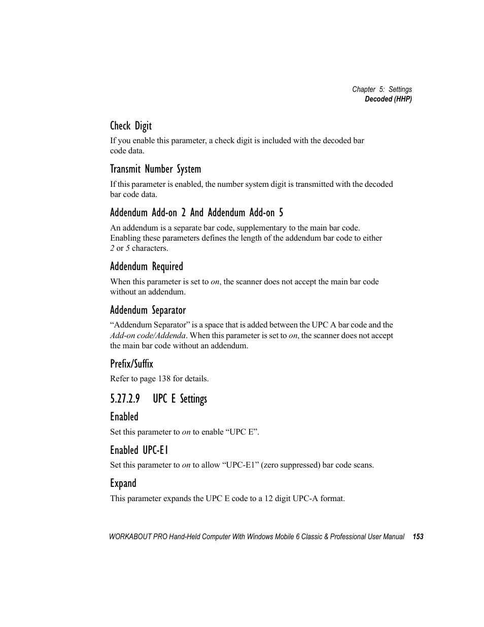 9 upc e settings, Check digit, Transmit number system | Addendum add-on 2 and addendum add-on 5, Addendum required, Addendum separator, Prefix/suffix, Enabled, Enabled upc-e1, Expand | Psion Teklogix ISO 9001 User Manual | Page 171 / 360