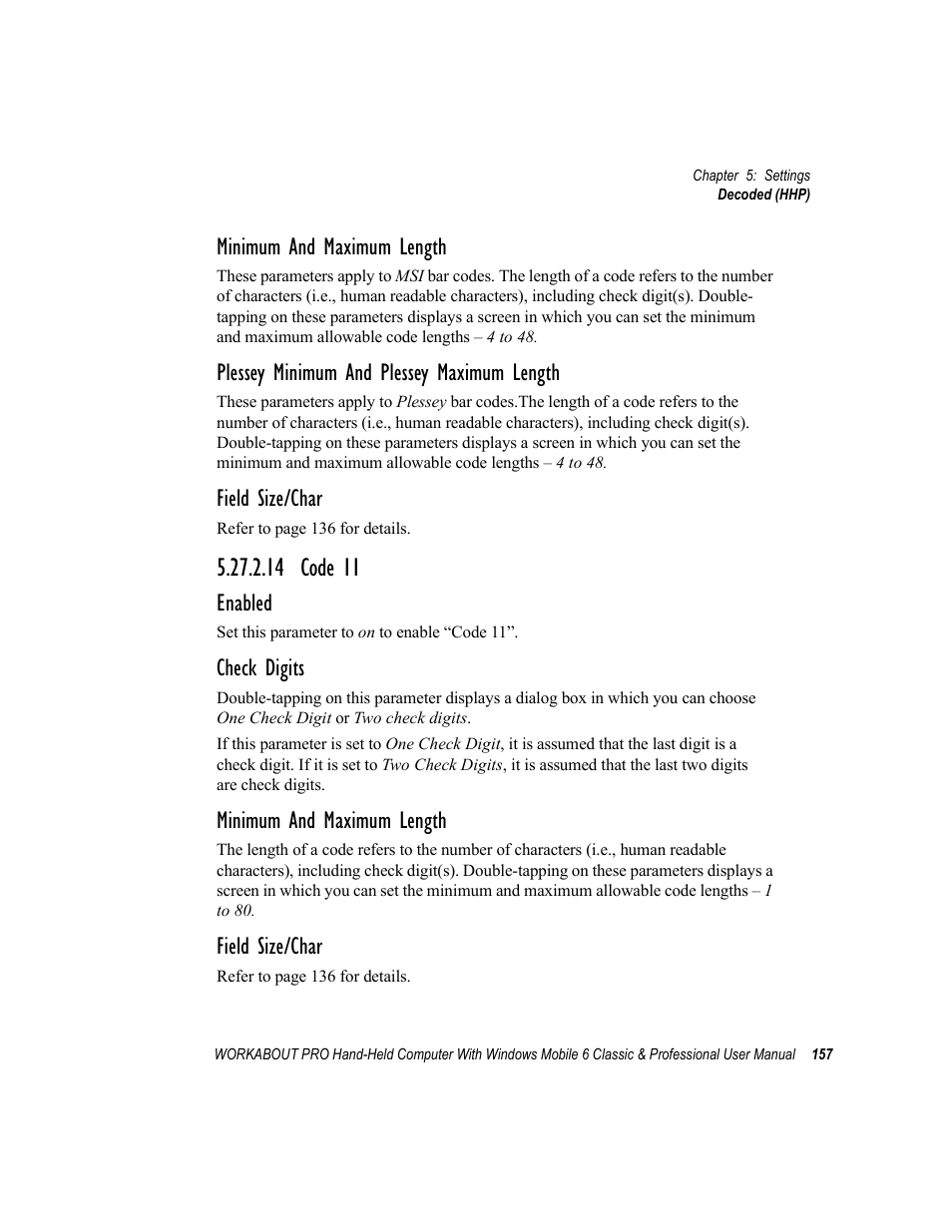 14 code 11, Minimum and maximum length, Plessey minimum and plessey maximum length | Field size/char, Enabled, Check digits | Psion Teklogix ISO 9001 User Manual | Page 175 / 360