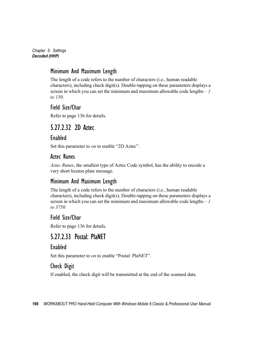32 2d aztec, 33 postal: planet, 32 2d aztec 5.27.2.33 postal: planet | Minimum and maximum length, Field size/char, Enabled, Aztec runes, Check digit | Psion Teklogix ISO 9001 User Manual | Page 184 / 360
