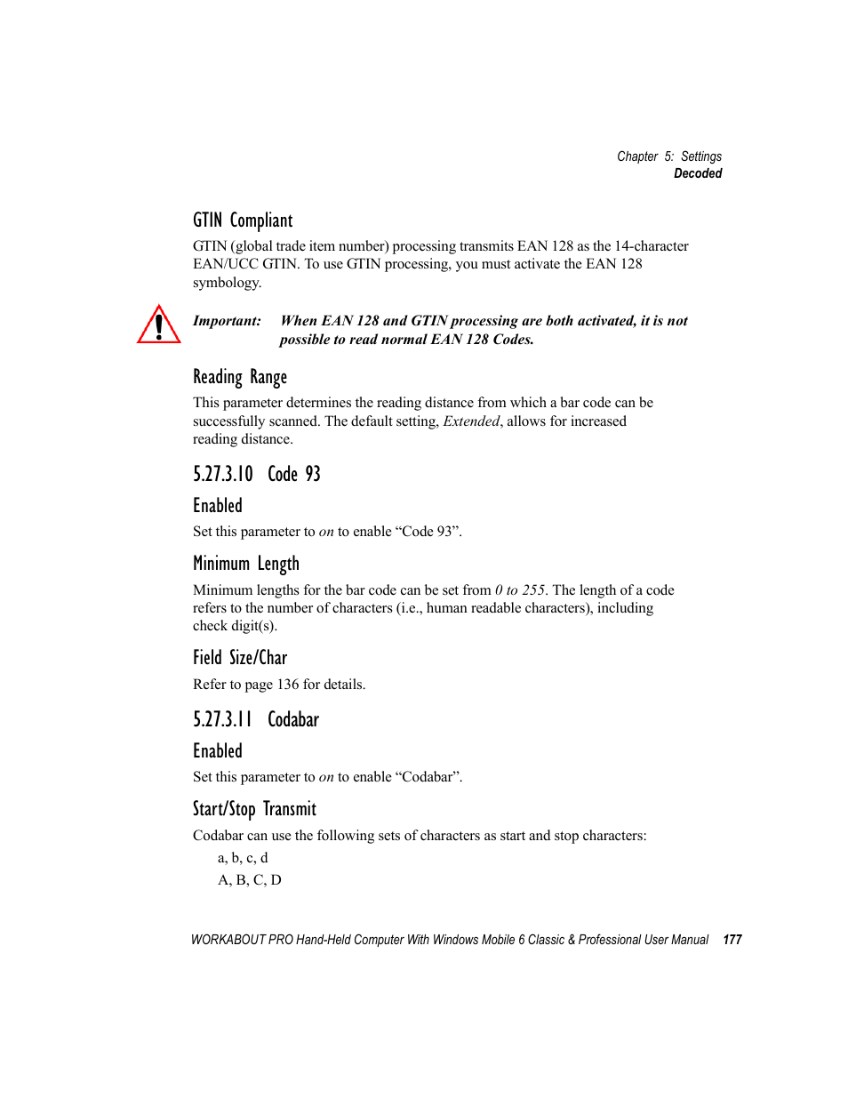 10 code 93, 11 codabar, 10 code 93 5.27.3.11 codabar | Gtin compliant, Reading range, Enabled, Minimum length, Field size/char, Start/stop transmit | Psion Teklogix ISO 9001 User Manual | Page 195 / 360