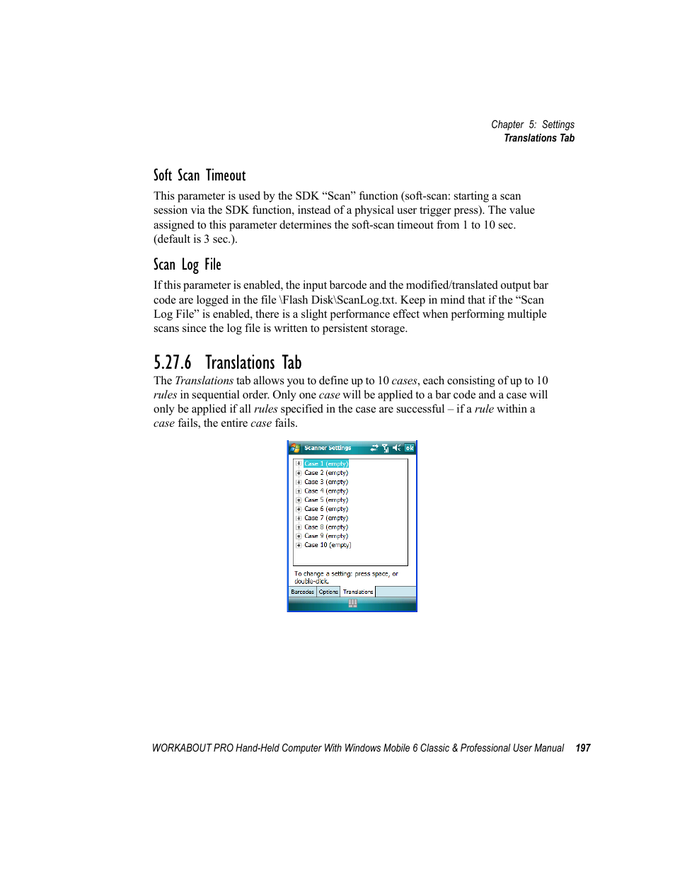 6 translations tab, Soft scan timeout, Scan log file | Psion Teklogix ISO 9001 User Manual | Page 215 / 360