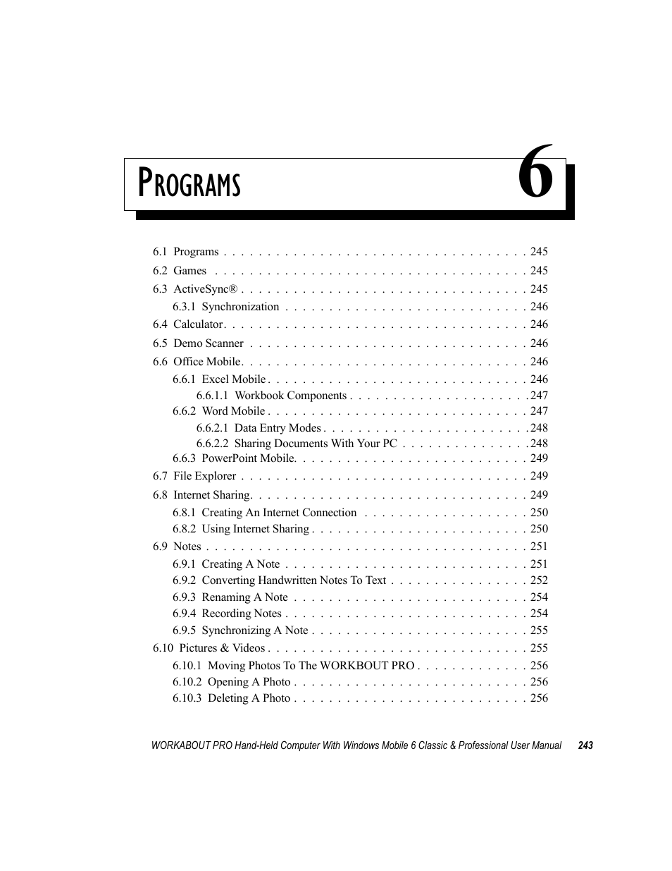 Programs 6, Chapter 6: programs, Rograms | Psion Teklogix ISO 9001 User Manual | Page 261 / 360