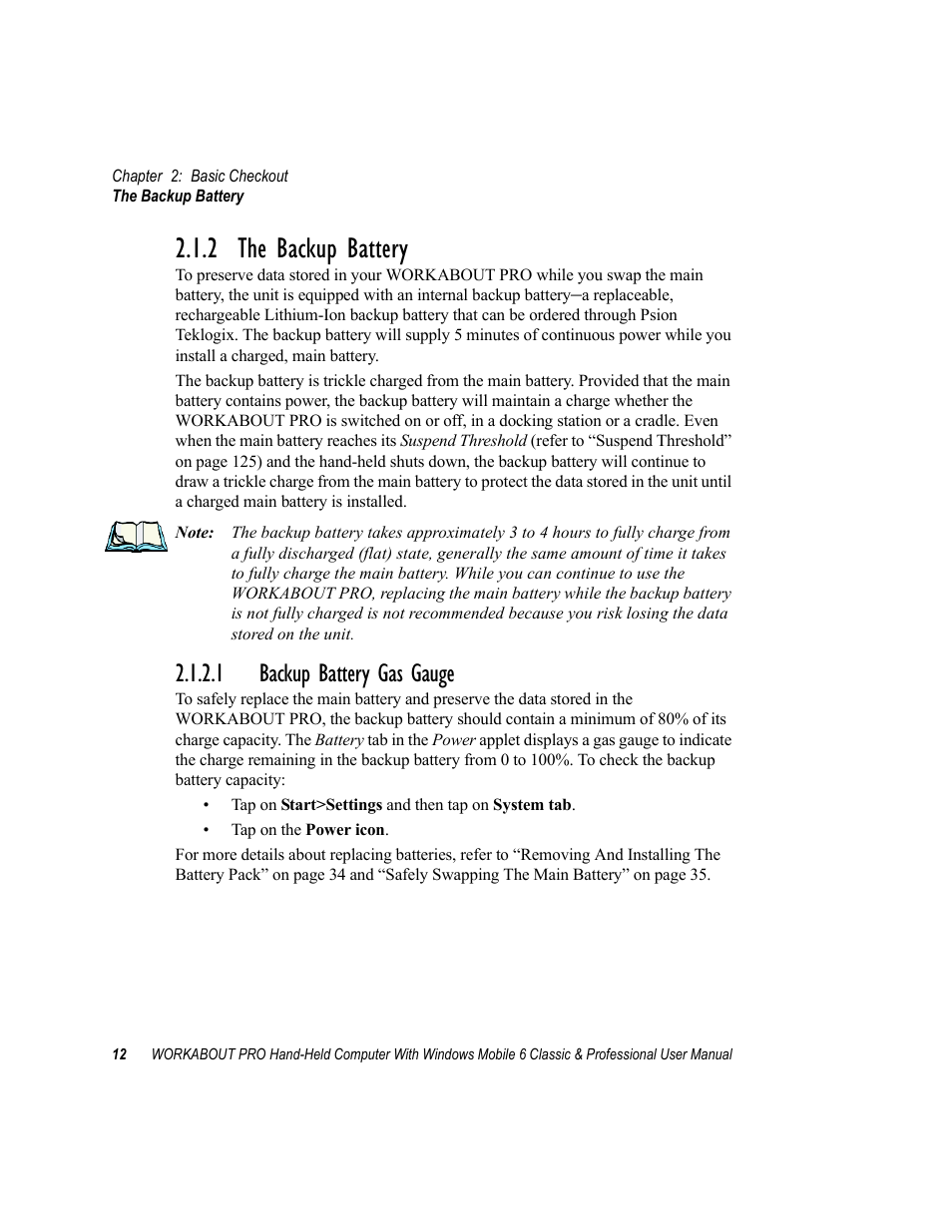 2 the backup battery, 1 backup battery gas gauge, Backup battery gas gauge | Psion Teklogix ISO 9001 User Manual | Page 30 / 360