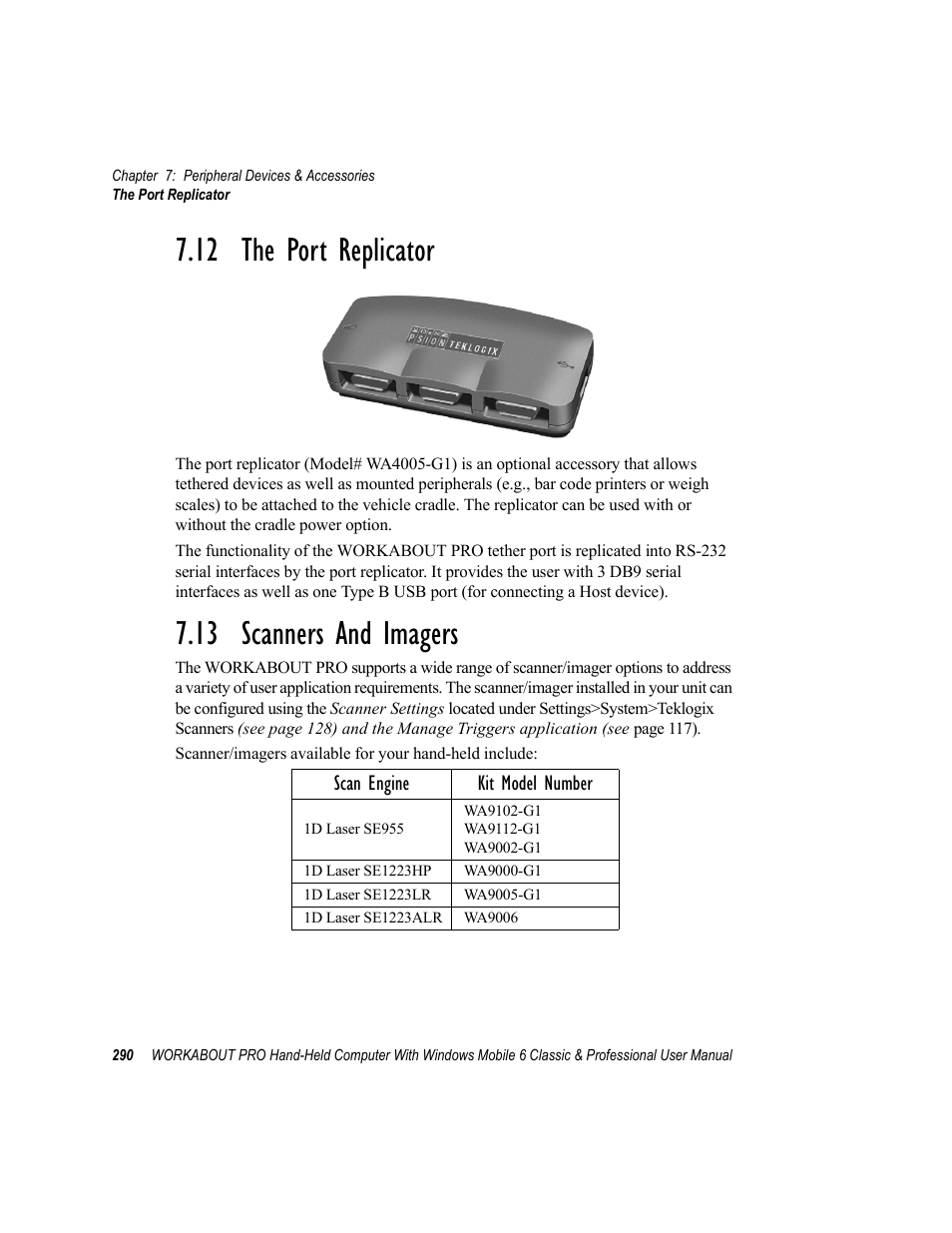 12 the port replicator, 13 scanners and imagers, 12 the port replicator 7.13 scanners and imagers | Psion Teklogix ISO 9001 User Manual | Page 308 / 360